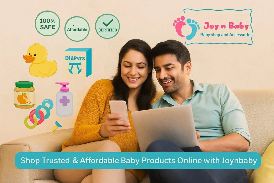 Why Choose Joynbaby: Trusted, Affordable & Safe Baby Products Online in India
