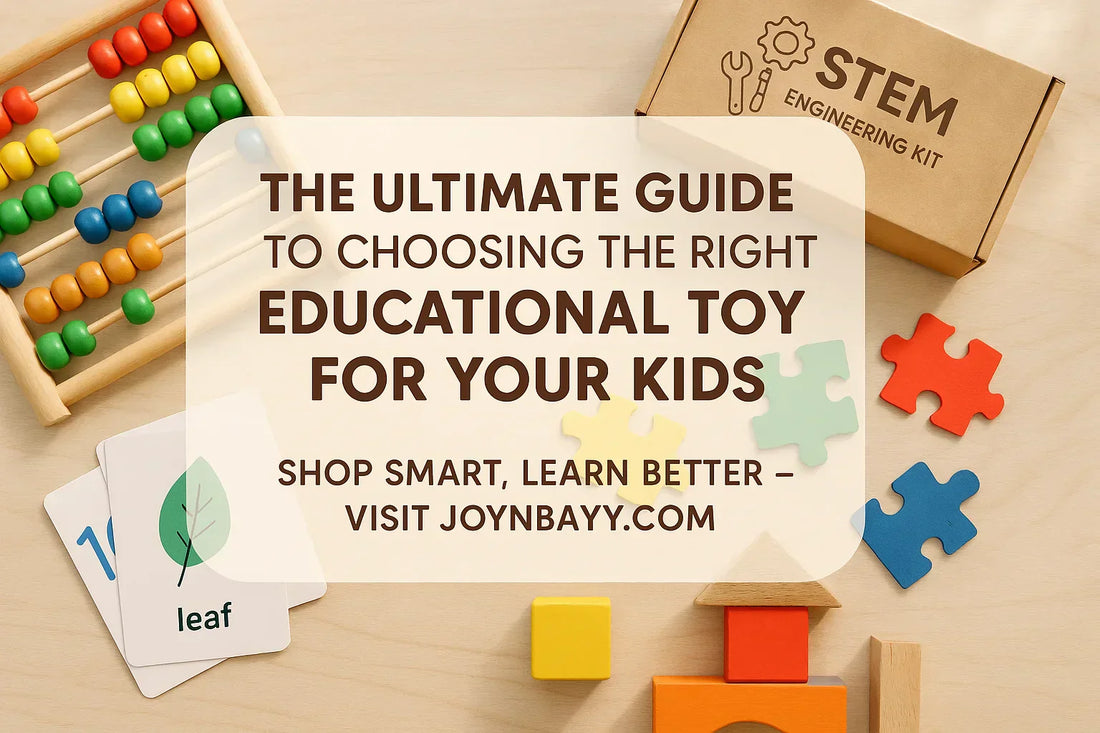 How to Choose the Right Educational Toy for Kids