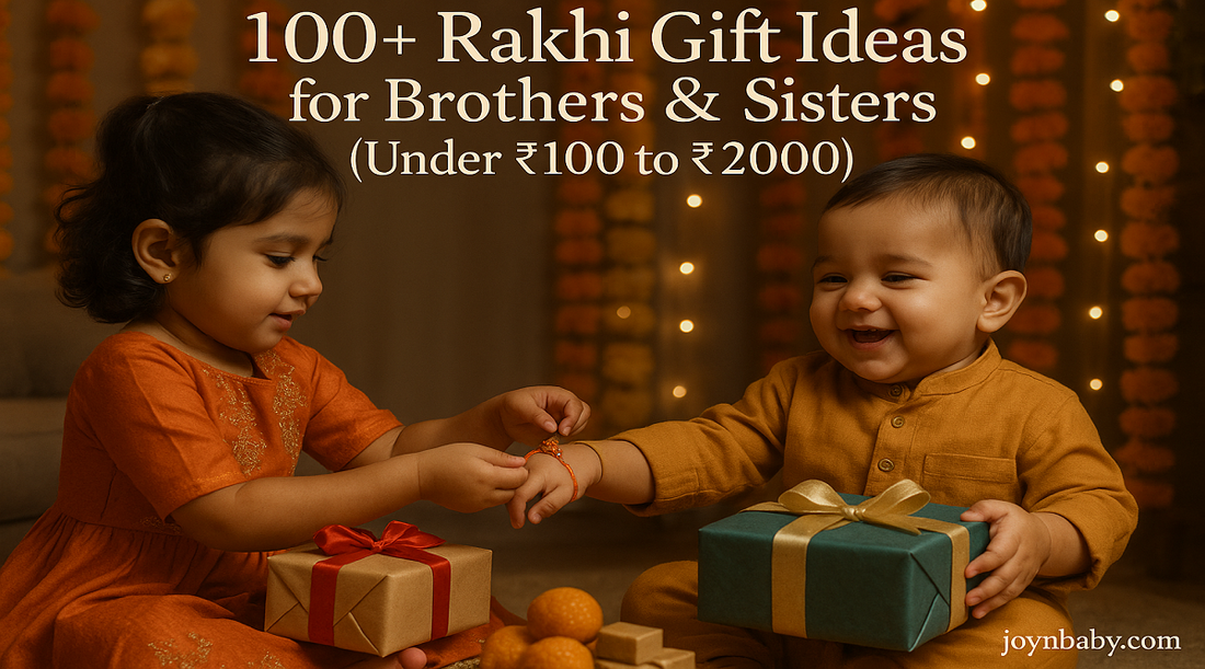 100+ Rakhi Gift Ideas for Brothers & Sisters (Under ₹100 to ₹2000)